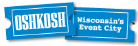Oshkosh, WI. Wisconsin's Event City